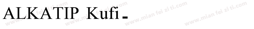 ALKATIP Kufi字体转换